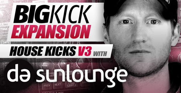 BigKick Expansion V13 - House Kicks V3 with Da Sunlounge - Main Image