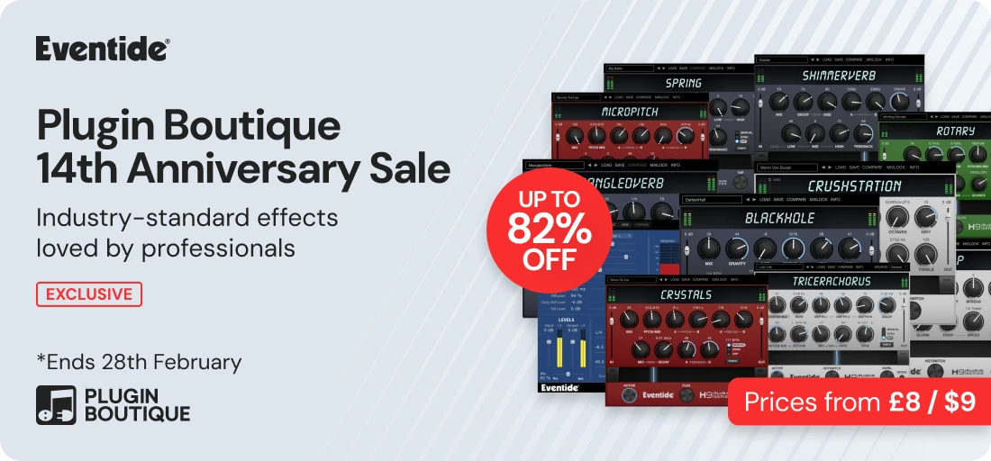 Eventide x Plugin Boutique 14th Anniversary Sale (Exclusive)