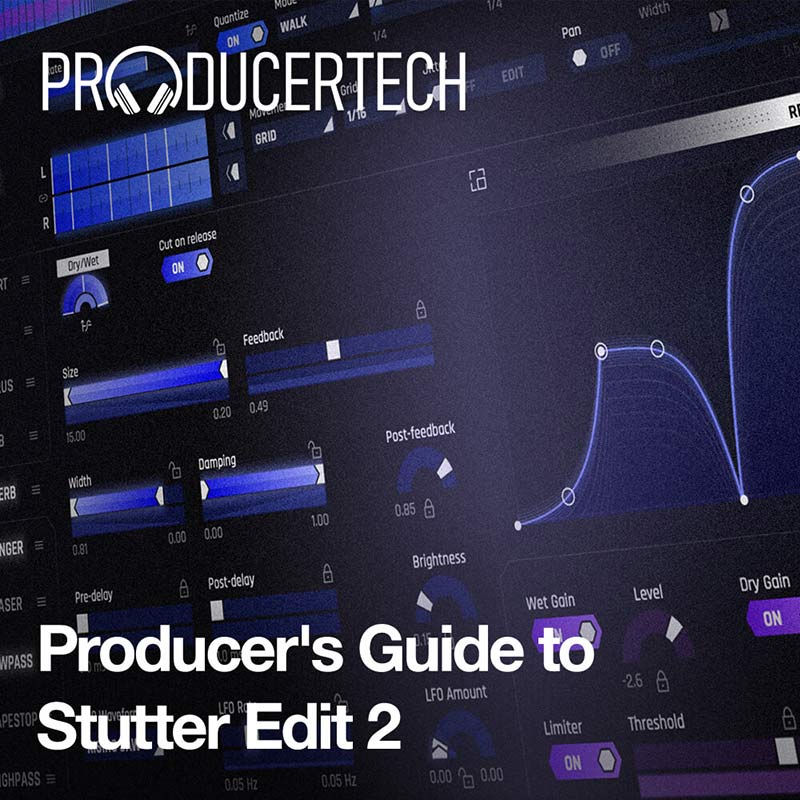 Producer's Guide To Stutter Edit 2