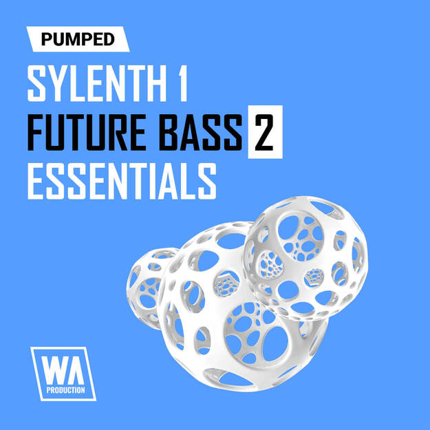 Pumped: Sylenth1 Future Bass Essentials 2 interface