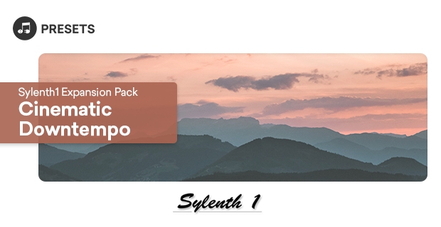 Sylenth Cinematic Downtempo