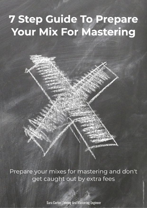 7 Step Guide to Prepare your Mix for Mastering by Sara Carter - Free ...