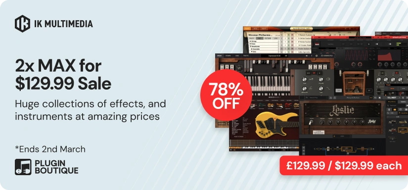 IK Multimedia 2x MAX for $129.99 Sale