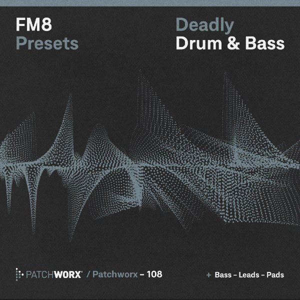 Deadly Drum & Bass FM8 Presets interface