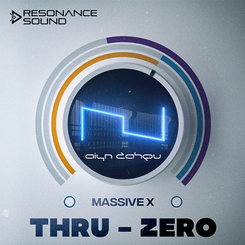 Resonance Sound AZS - Thru-Zero Vol.1 Massive X Presets - Square