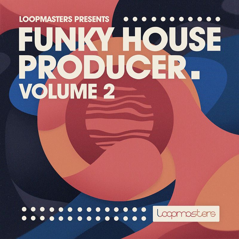 Loopmasters Funky House Producer 2 - Square Image