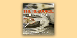 The Resource - Lost Tapes | Ultimate Sale