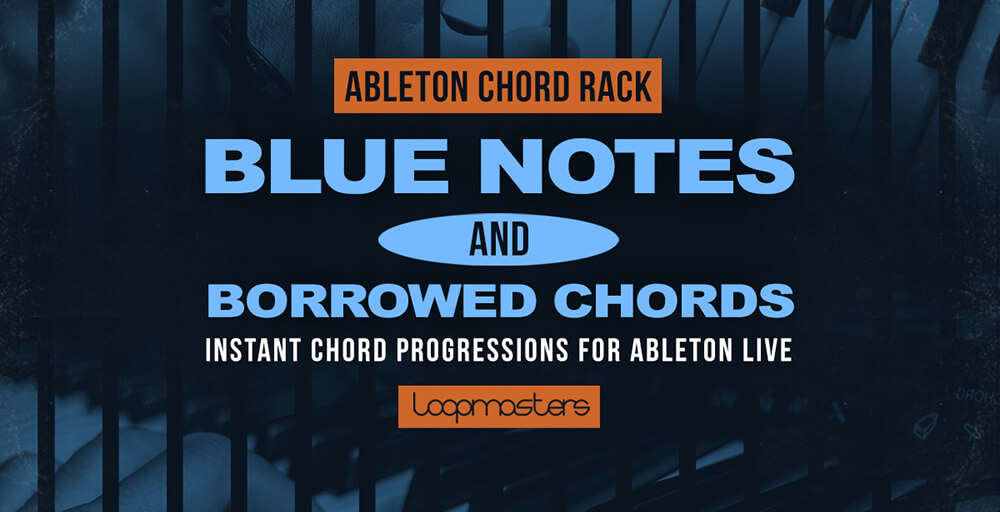 Ableton Chord Rack - Blue Notes & Borrowed Chords