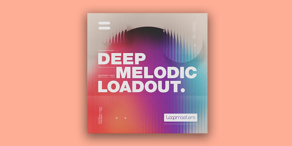 Deep Melodic Loadout