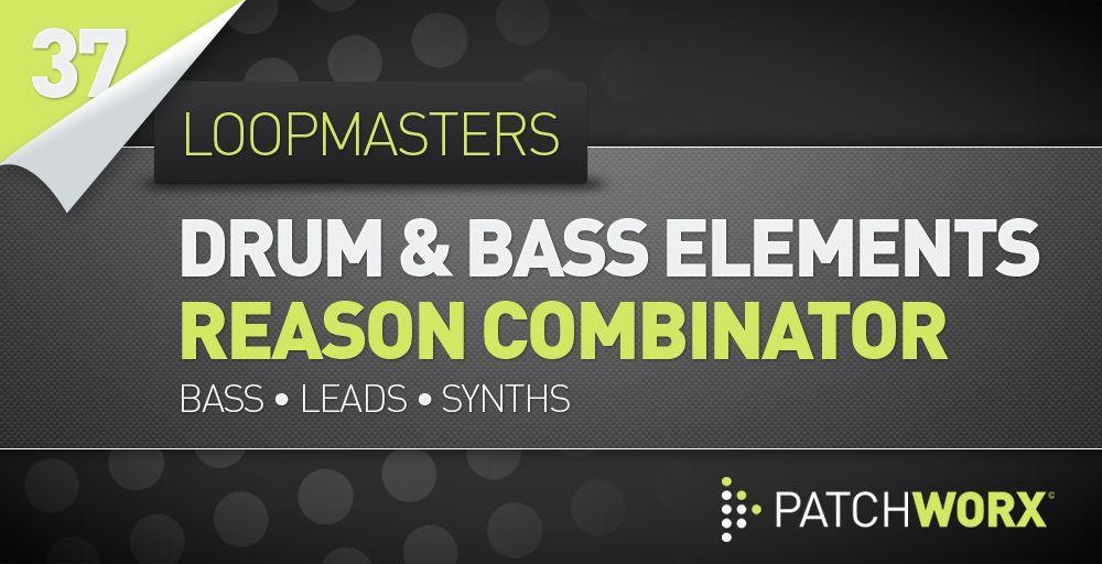 Drum and Bass Elements - Reason Combinators - Rectangle Image