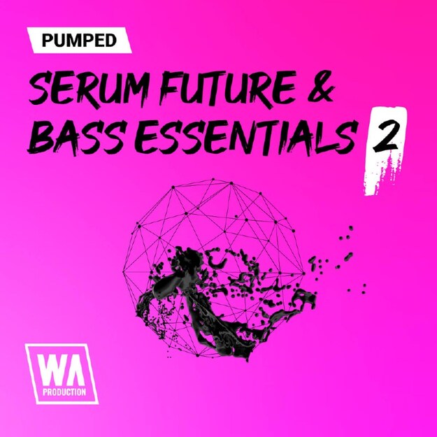 Pumped: Serum Future & Bass House Essentials 2 screenshot