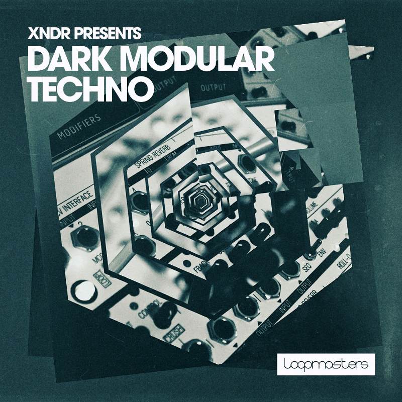 Loopmasters XNDR Dark Modular Techno - Square Image