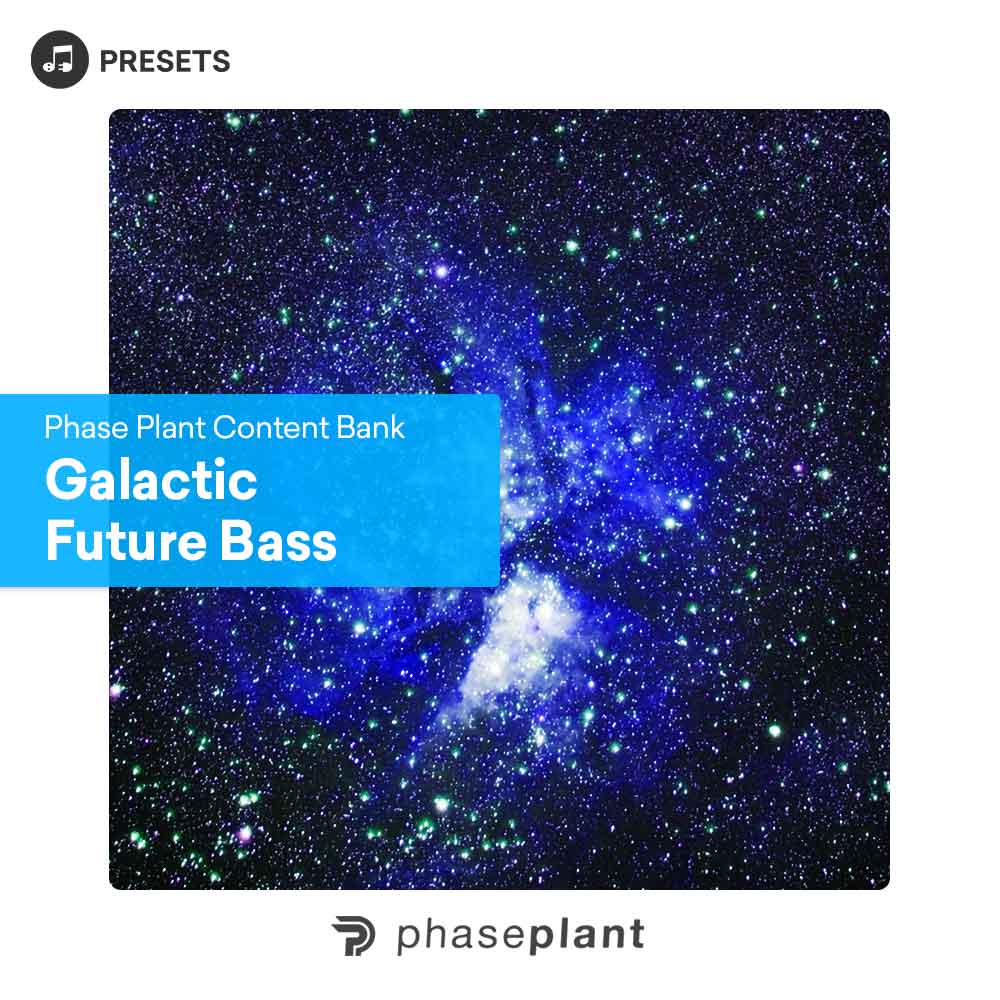 Phase Plant Expansion Pack: Galactic Future Bass