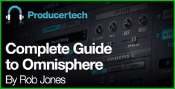 Complete Guide to Omnisphere by Rob Jones