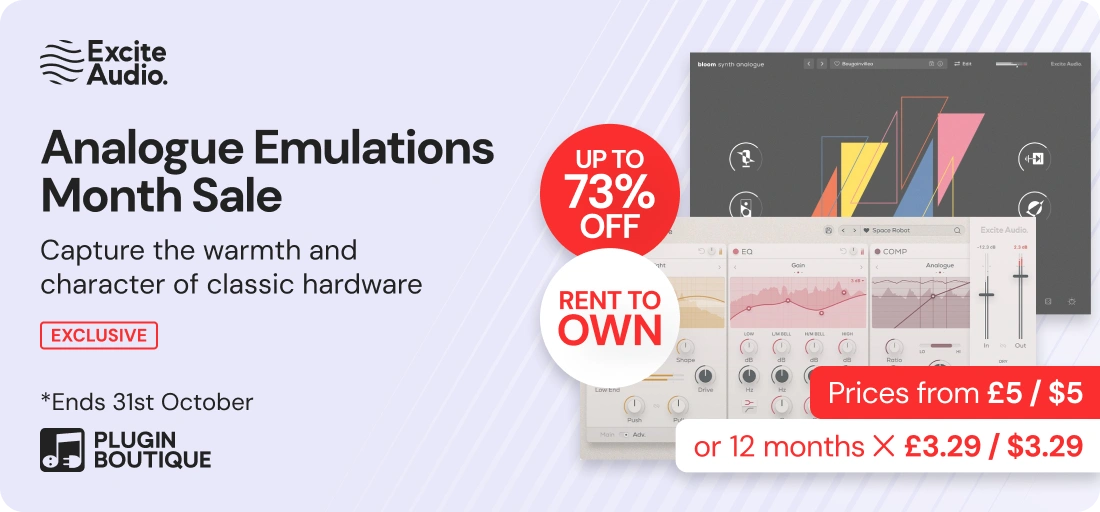 Excite Audio Analogue Emulations Sale (Exclusive)