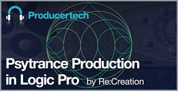 Psytrance Production in Logic Pro by Re:Creation