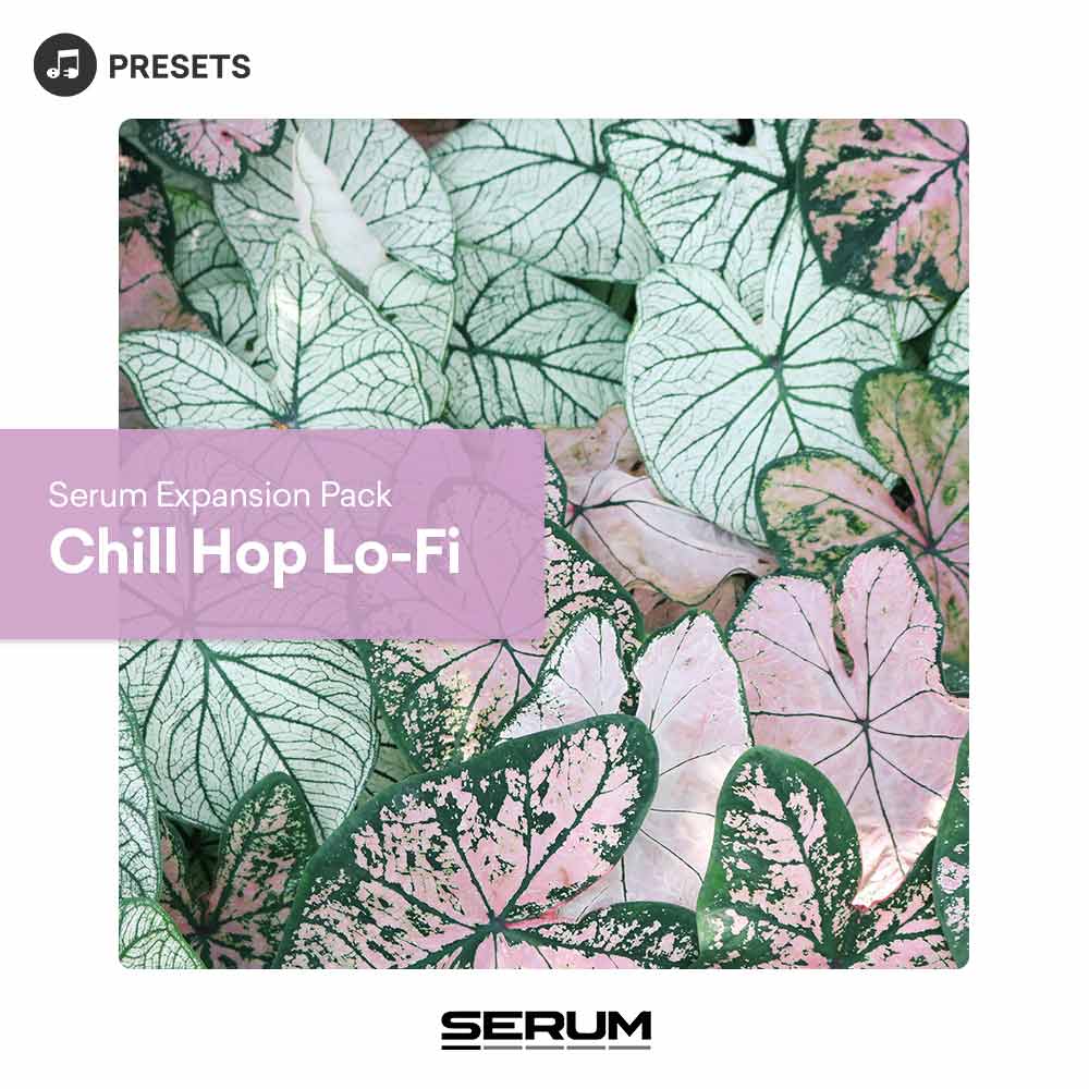 Serum Expansion Pack: Chill Hop Lo-Fi - Square