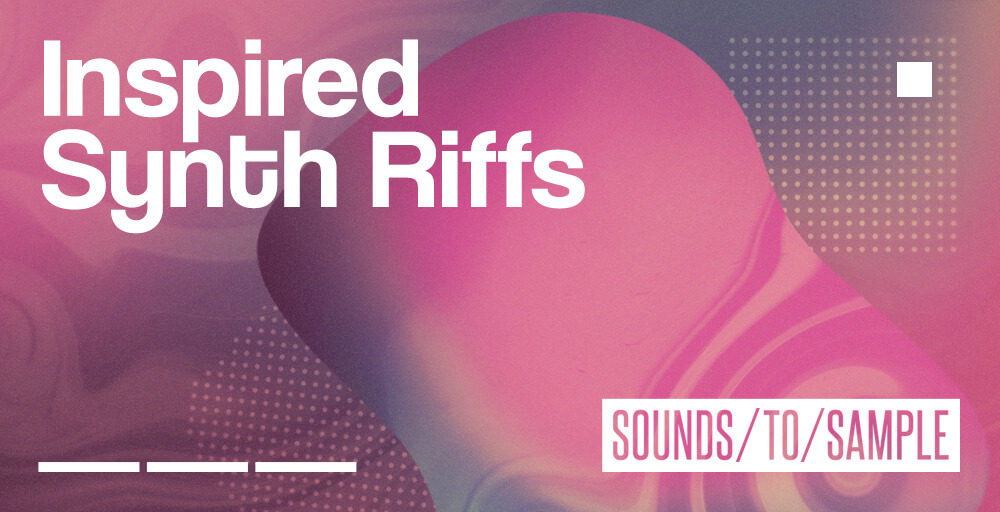 Inspired Synth Riffs - Main