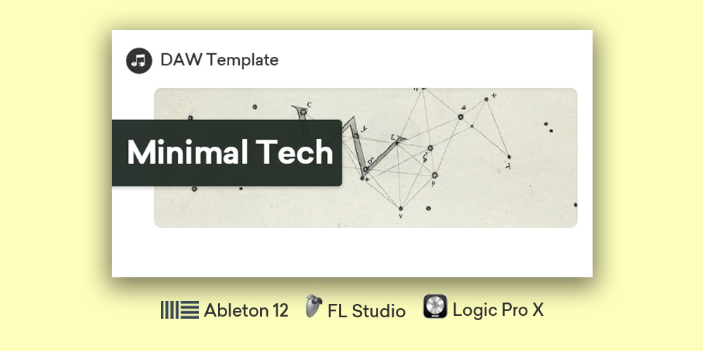 Minimal Tech DAW Template (Ableton / Logic / FL Studio)