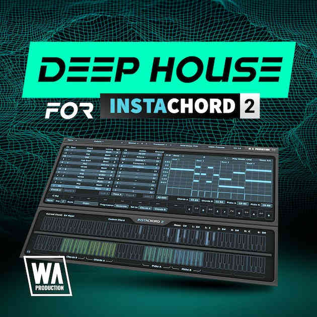 W. A Production Deep House for InstaChord 2
