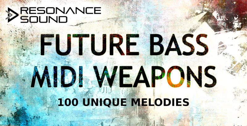Future Bass MIDI Weapons