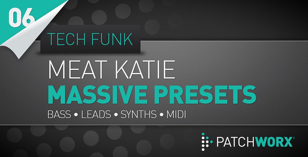 Meat Katie Tech Funk Massive Presets - Rectangle Image
