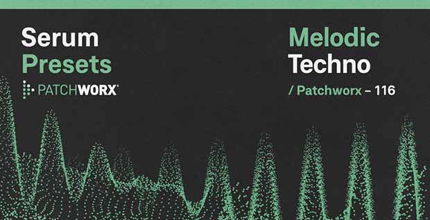 Patchworx Melodic Techno - Serum Presets - Main Rectangle Image
