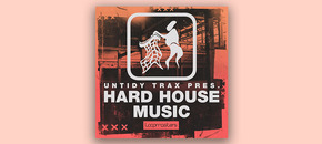 Untidy Trax - Hard House Music