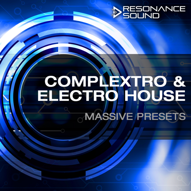 Resonance Complextro & Electro House Massive Presets interface