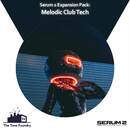 Melodic Club Tech for Serum 2