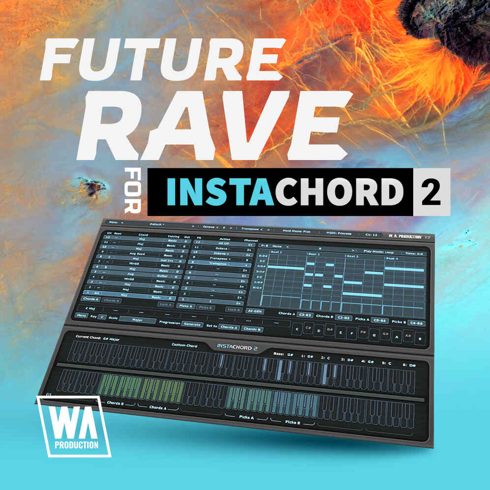 W.A Production Future Rave for InstaChord 2