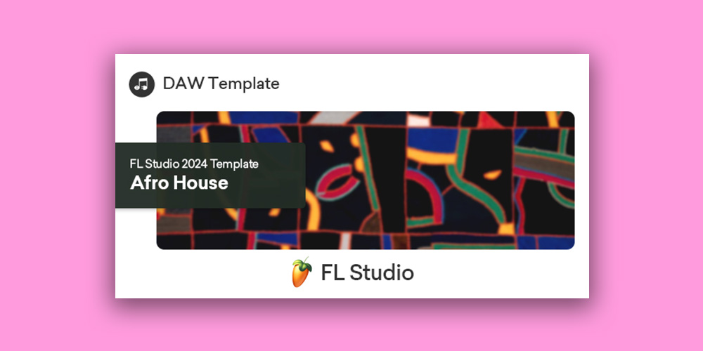 Afro House FL Studio Template