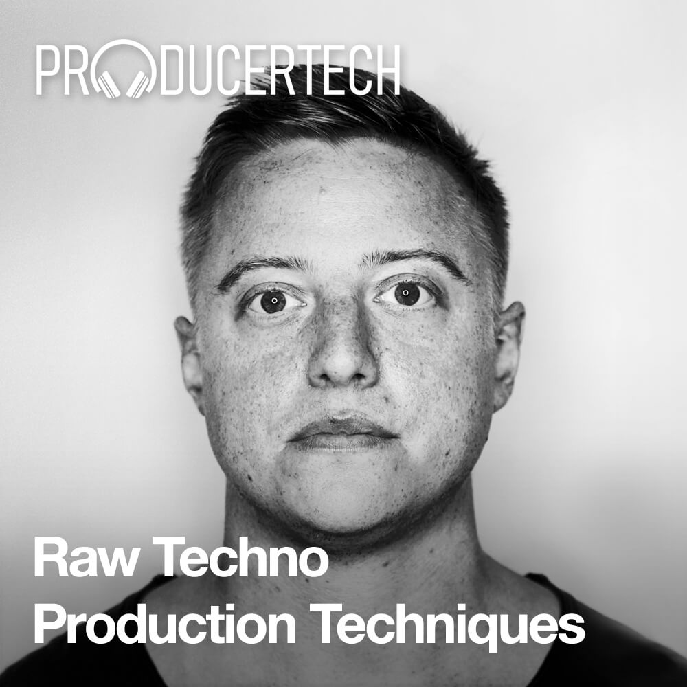 Raw Techno Production Techniques