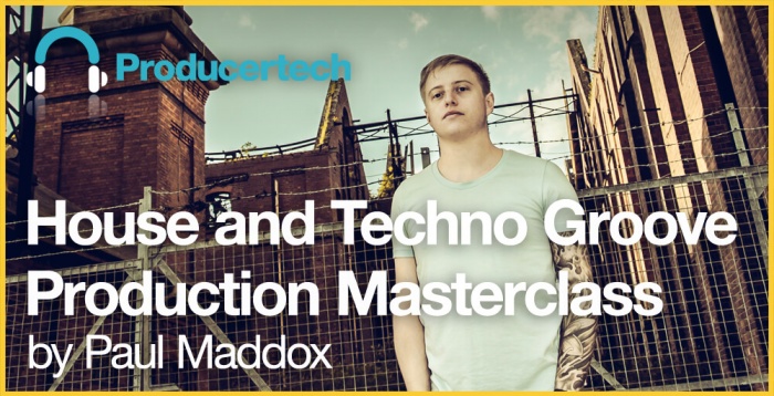 House And Techno Groove Production Masterclass Main Image