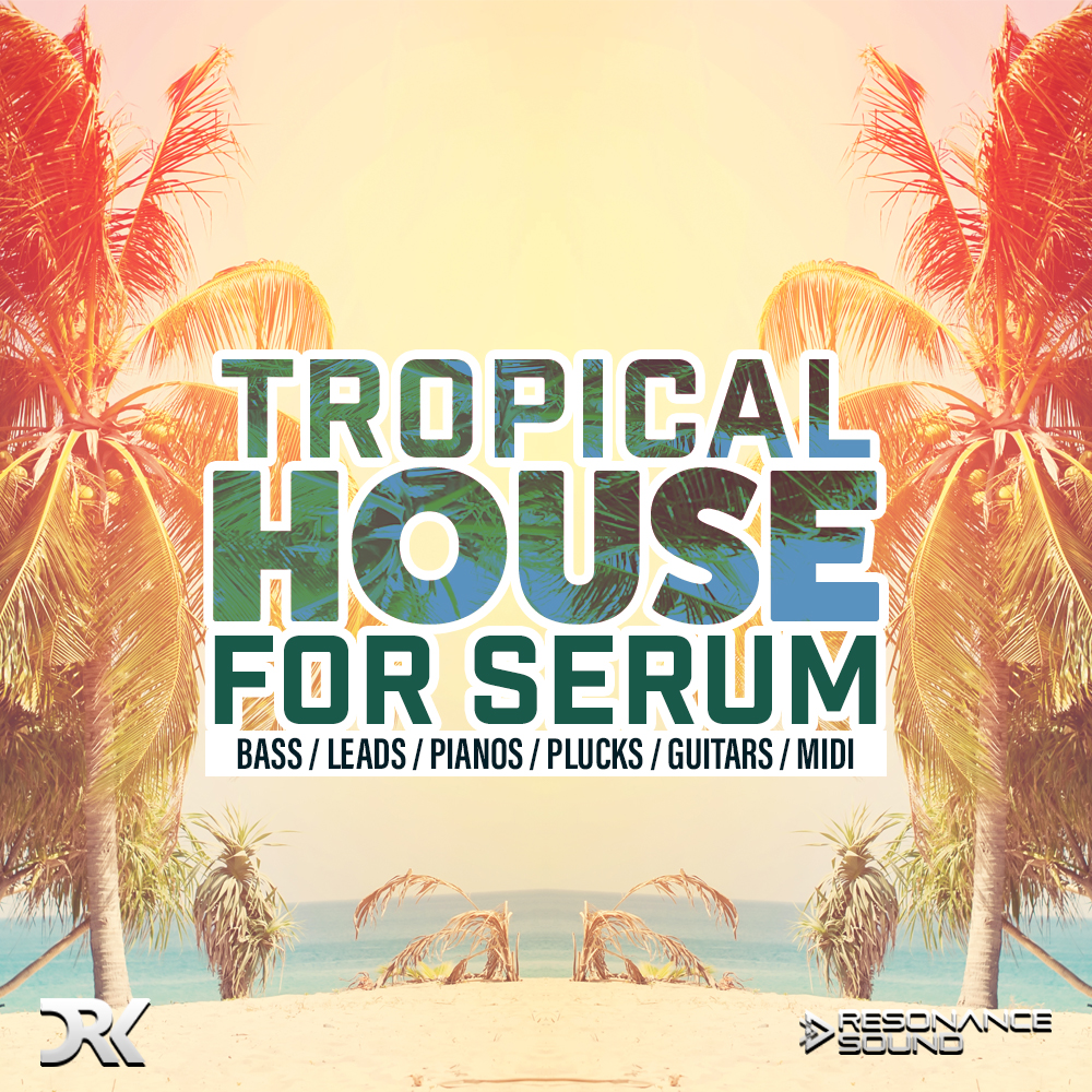 Resonance Sound Tropical House for Serum :image 2