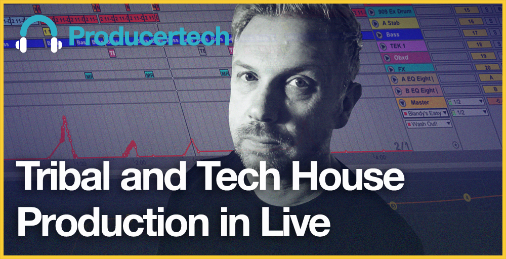Tribal and Tech House Production in Live - Main Image