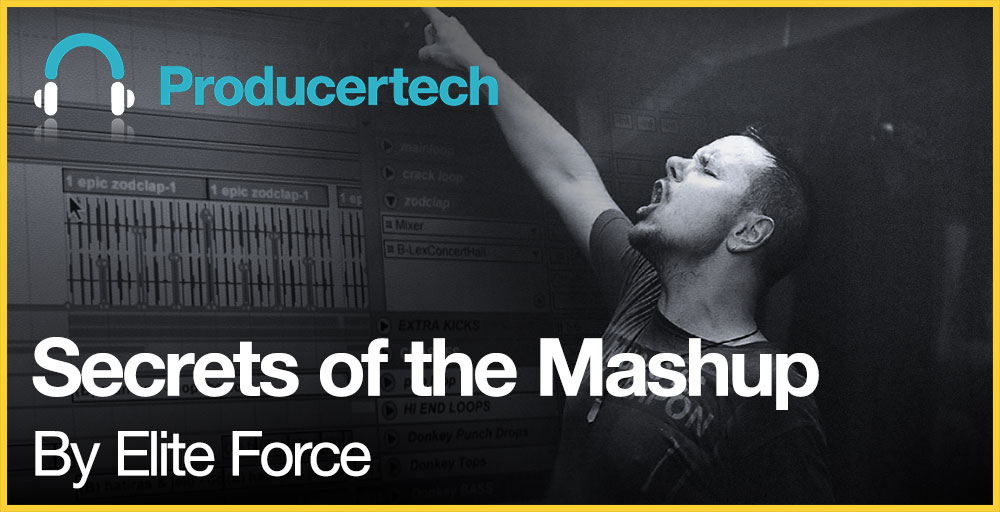 Secrets Of The Mashup By Elite Force