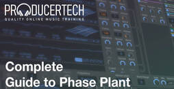 Complete Guide to Phase Plant