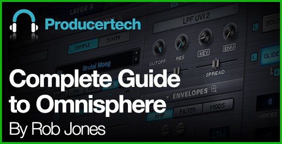 ProducerTech_CompleteGuidetoOmnispherebyRobJones_MainImage_PluginBoutique