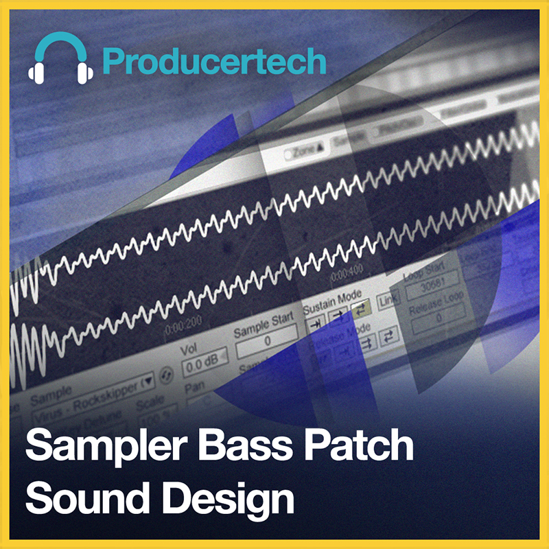 Sampler Bass Patch Sound Design - Square Image 