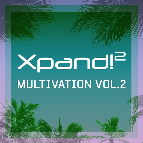 Xpand!2 - Multivation Vol 2
