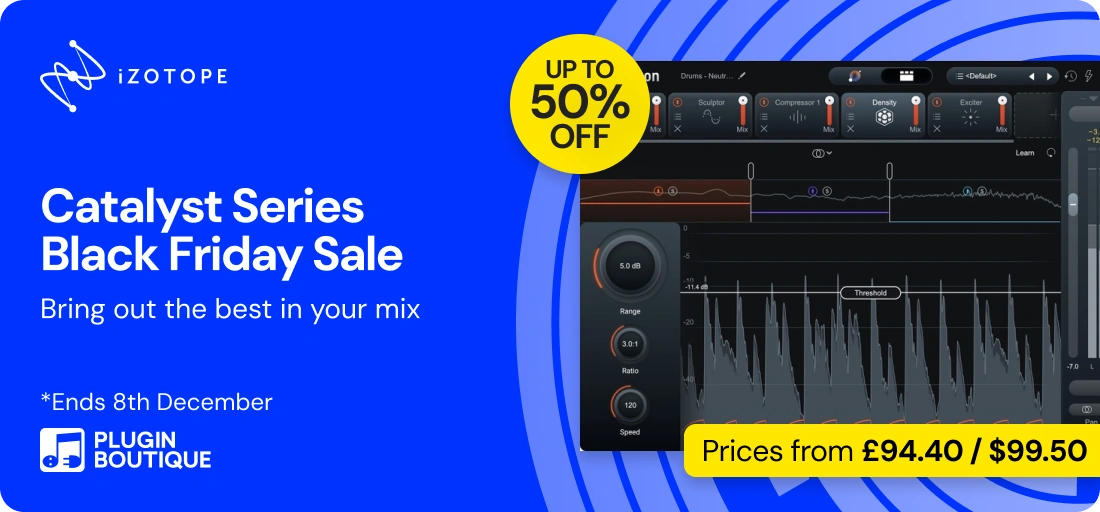 iZotope Catalyst Series Black Friday Sale