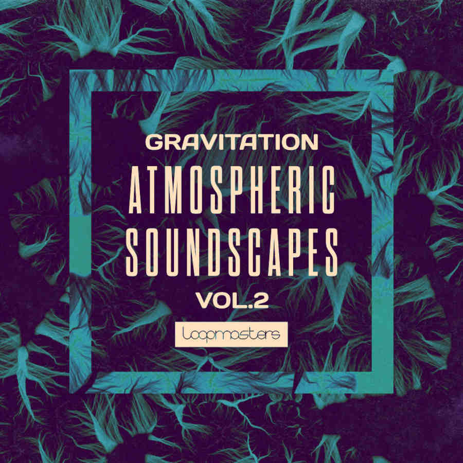 Gravitation Atmospheric Soundscapes 2 - Square
