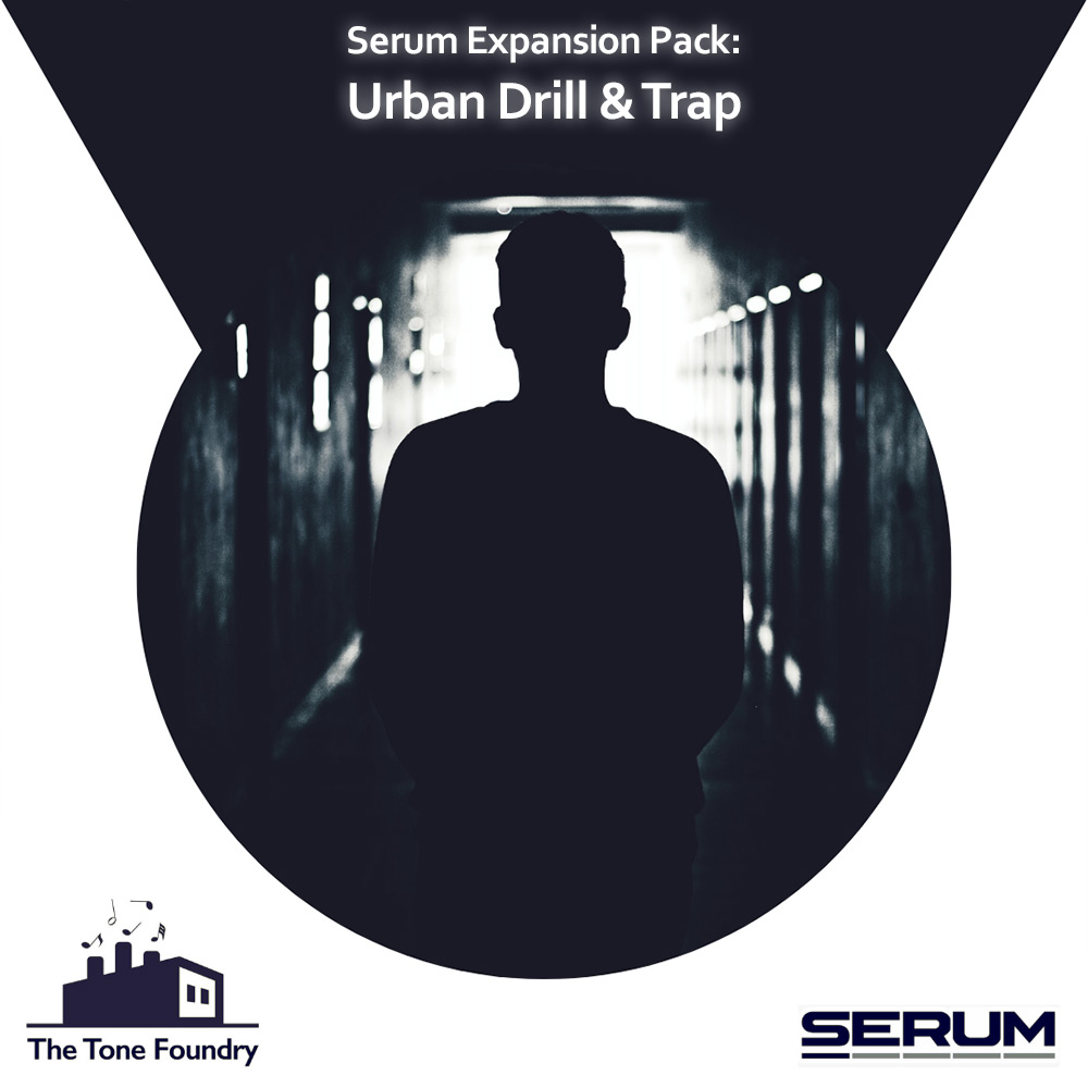 The Tone Foundry Urban Drill & Trap for Serum