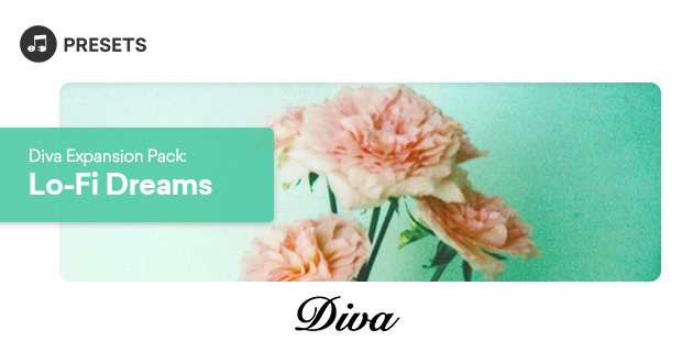 Diva Expansion Pack: Lo-Fi Dreams - Main
