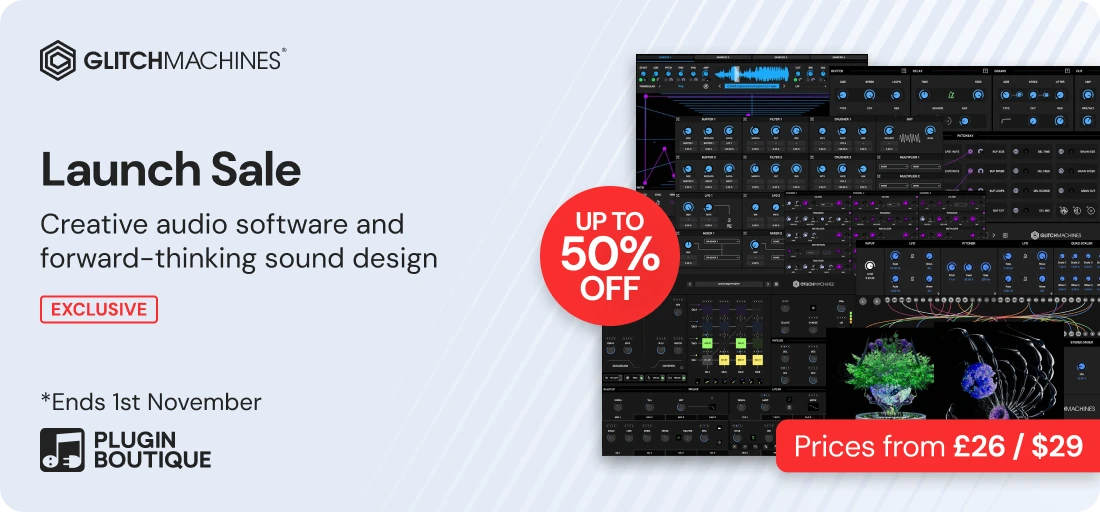 Glitchmachines Launch Sale (Exclusive)