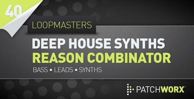 Deep House Synths Reason Combinator Presets screenshot