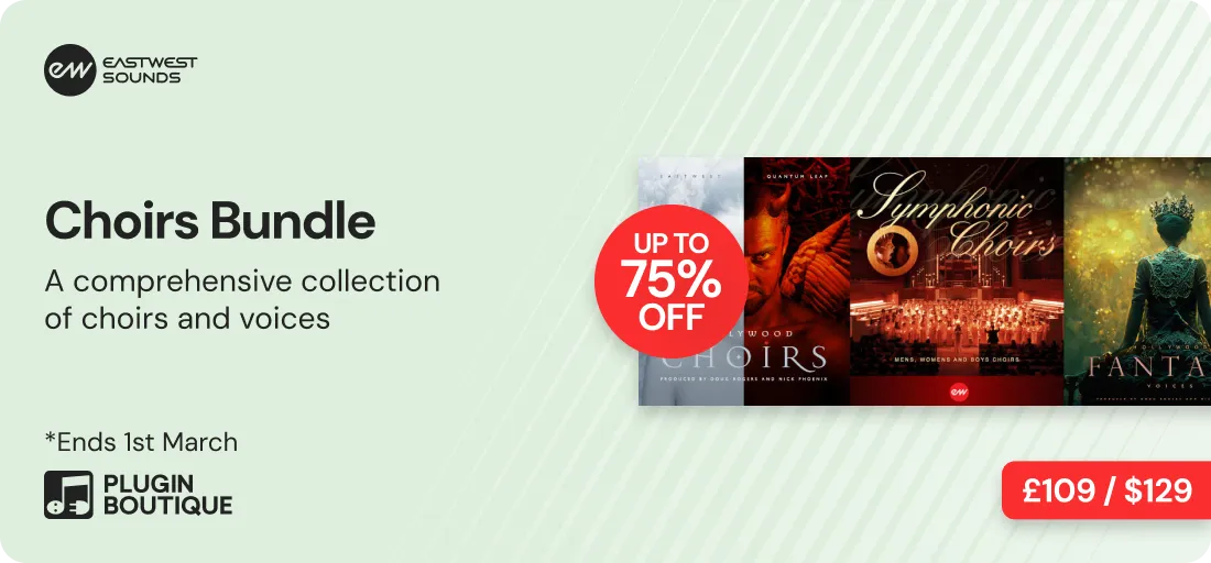 EastWest Sounds Choirs Bundle Sale