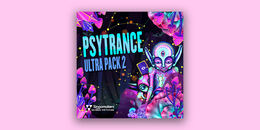 Psytrance Ultra Pack 2 | Holiday Sale