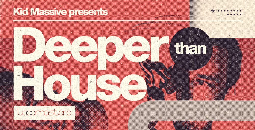 Loopmasters Kid Massive - Deeper Than House - Rectangle Image
